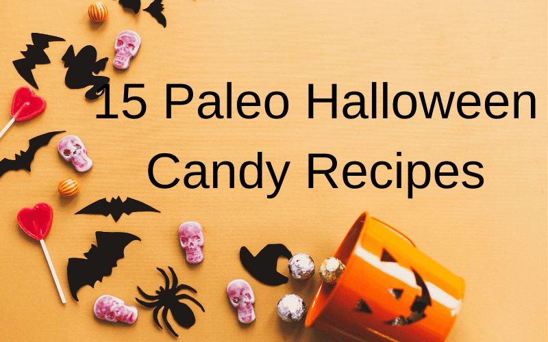 How to Make 15 Paleo Halloween Candy Recipes That Are Scary Good Kelly Bejelly Creative Halloween Fun: Graphic featuring text overlay, adorned with playful skulls, bats, and a plastic pumpkin basket.