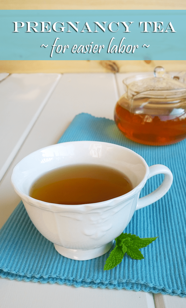 Pregnancy Tea for Easier Labor and Better Pregnancy Kelly Bejelly Pregnancy tea for a healthier pregnancy and easier labor - A Girl Worth Saving