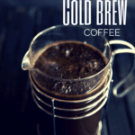 How to make Cold Brew Coffee Kelly Bejelly how to make cold brew coffee
