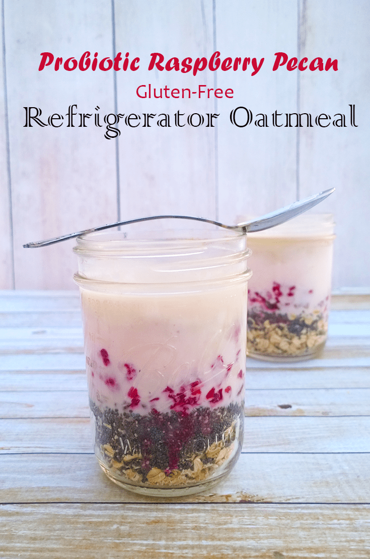 Recipe Index Kelly Bejelly Probiotic raspberry pecan refrigerator oatmeal, gluten-free - A Girl Worth Saving