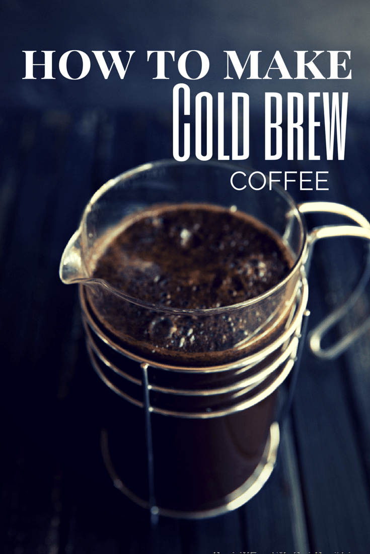 Recipe Index Kelly Bejelly how to make cold brew coffee